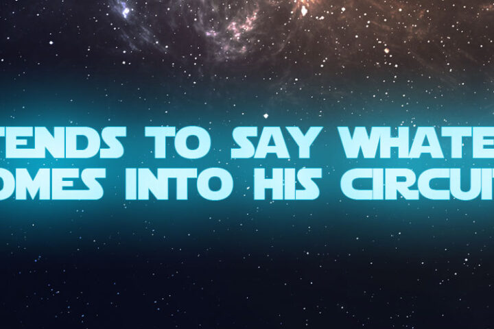 He tends to say whatever comes into his circuits